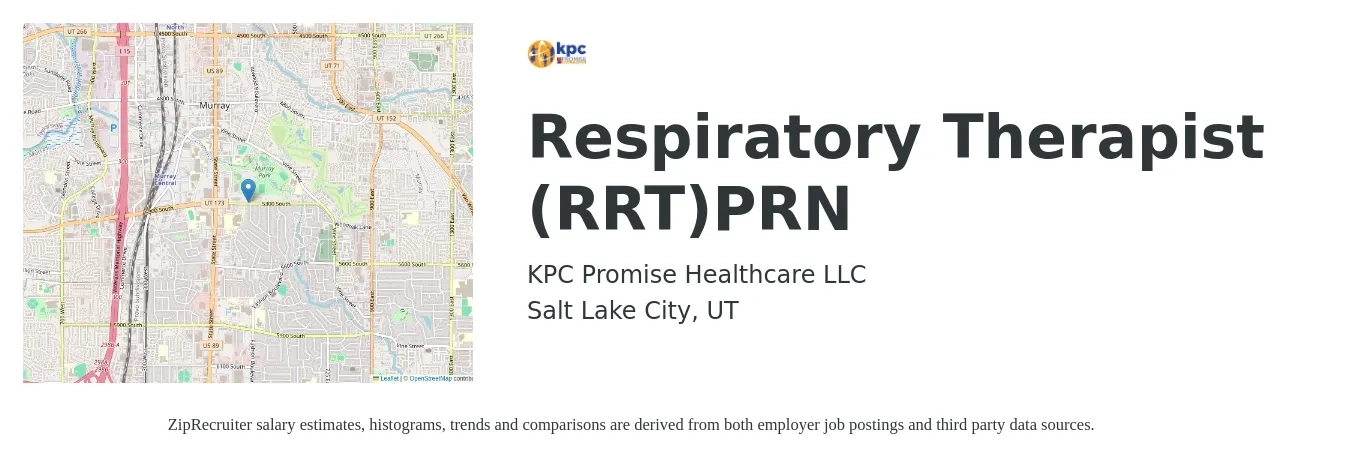 KPC Promise Healthcare LLC job posting for a Respiratory Therapist (RRT)PRN in Salt Lake City, UT with a salary of $30 to $52 Hourly with a map of Salt Lake City location.