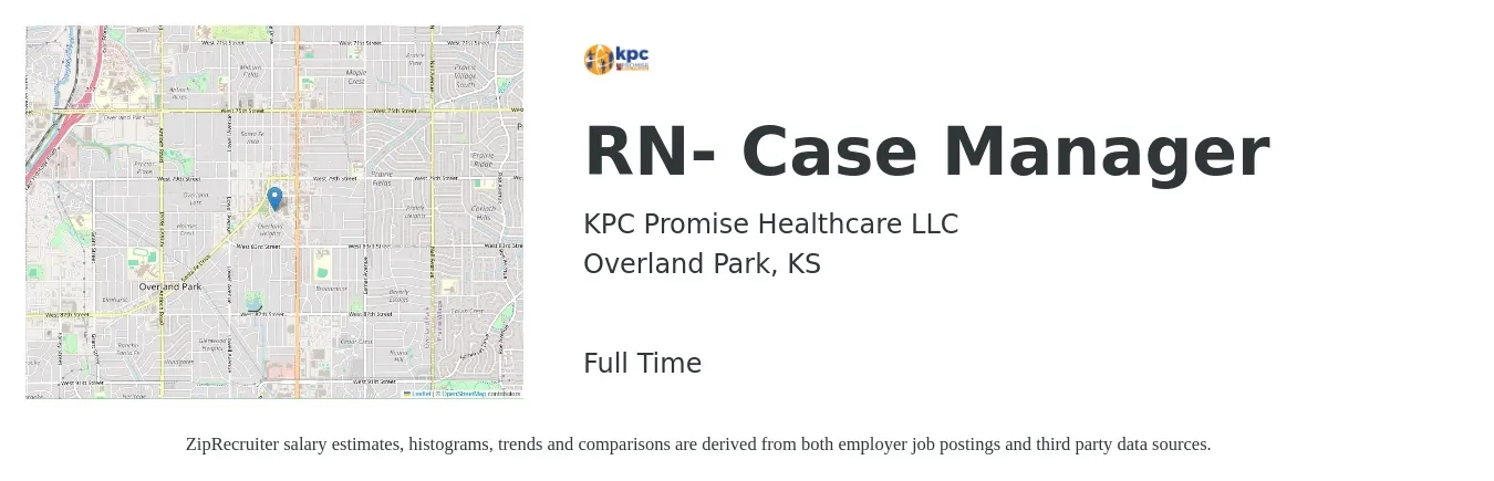 KPC Promise Healthcare LLC job posting for a RN- Case Manager in Overland Park, KS with a salary of $36 to $59 Hourly with a map of Overland Park location.