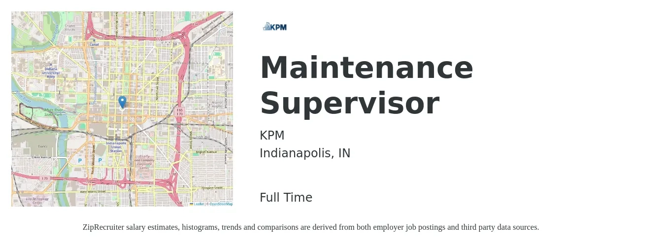 KPM job posting for a Maintenance Supervisor in Indianapolis, IN with a salary of $23 to $38 Hourly with a map of Indianapolis location.