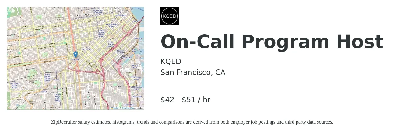 KQED job posting for a On-Call Program Host in San Francisco, CA with a salary of $44 to $54 Hourly with a map of San Francisco location.