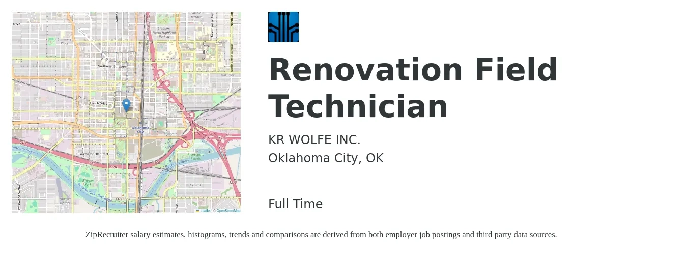 KR WOLFE INC. job posting for a Renovation Field Technician in Oklahoma City, OK with a salary of $25 to $30 Hourly with a map of Oklahoma City location.