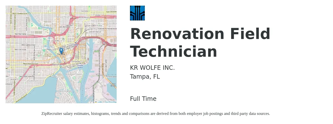 KR WOLFE INC. job posting for a Renovation Field Technician in Tampa, FL with a salary of $25 to $30 Hourly with a map of Tampa location.
