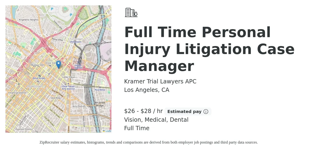 Kramer Trial Lawyers APC job posting for a Full Time Personal Injury Litigation Case Manager in Los Angeles, CA with a salary of $28 to $30 Hourly and benefits including medical, retirement, vision, and dental with a map of Los Angeles location.