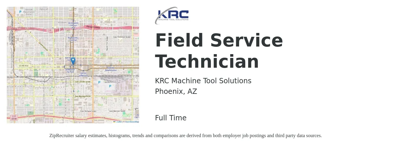 KRC Machine Tool Solutions job posting for a Field Service Technician in Phoenix, AZ with a salary of $45 to $50 Hourly and benefits including medical, retirement, vision, dental, and life_insurance with a map of Phoenix location.