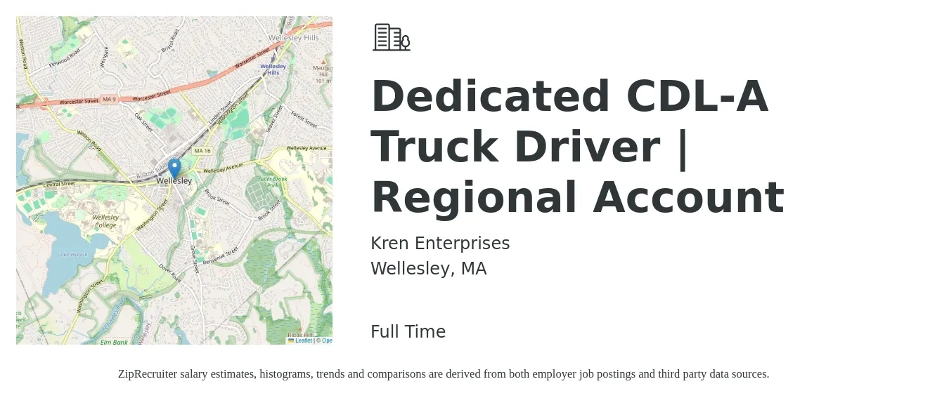 Kren Enterprises job posting for a Dedicated CDL-A Truck Driver | Regional Account in Wellesley, MA with a salary of $1,400 Weekly with a map of Wellesley location.