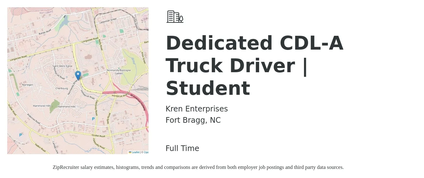 Kren Enterprises job posting for a Dedicated CDL-A Truck Driver | Student in Fort Bragg, NC with a salary of $1,625 Weekly with a map of Fort Bragg location.