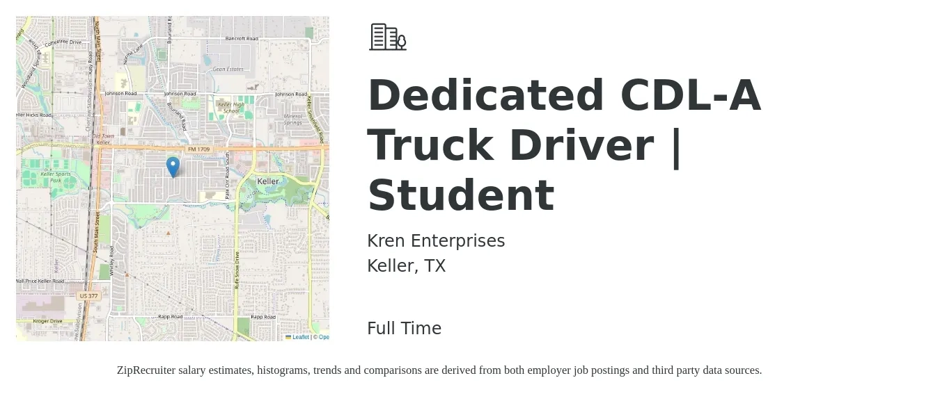 Kren Enterprises job posting for a Dedicated CDL-A Truck Driver | Student in Keller, TX with a salary of $1,625 Weekly with a map of Keller location.