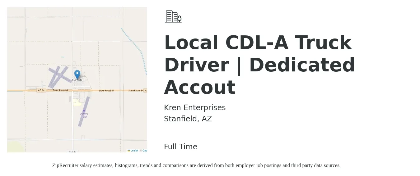 Kren Enterprises job posting for a Local CDL-A Truck Driver | Dedicated Accout in Stanfield, AZ with a salary of $1,400 Weekly with a map of Stanfield location.