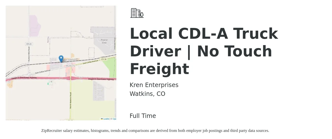 Kren Enterprises job posting for a Local CDL-A Truck Driver | No Touch Freight in Watkins, CO with a salary of $1,400 Weekly with a map of Watkins location.