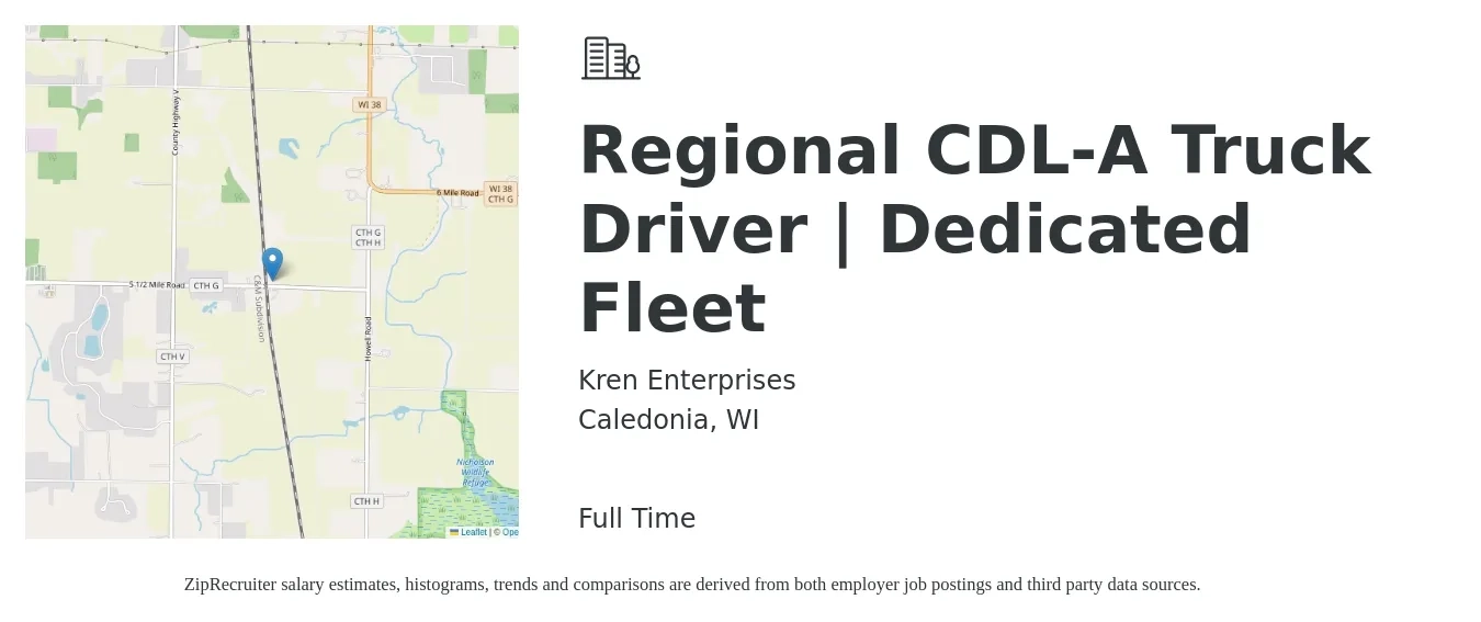 Kren Enterprises job posting for a Regional CDL-A Truck Driver | Dedicated Fleet in Caledonia, WI with a salary of $1,400 Weekly with a map of Caledonia location.