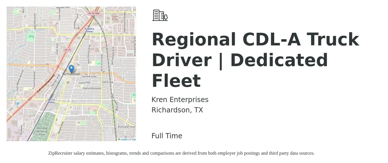 Kren Enterprises job posting for a Regional CDL-A Truck Driver | Dedicated Fleet in Richardson, TX with a salary of $1,700 Weekly with a map of Richardson location.
