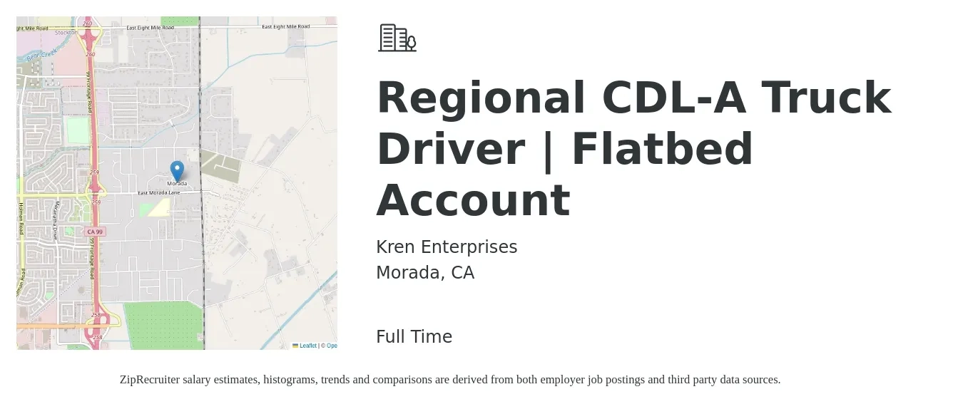 Kren Enterprises job posting for a Regional CDL-A Truck Driver | Flatbed Account in Morada, CA with a salary of $1,400 Weekly with a map of Morada location.