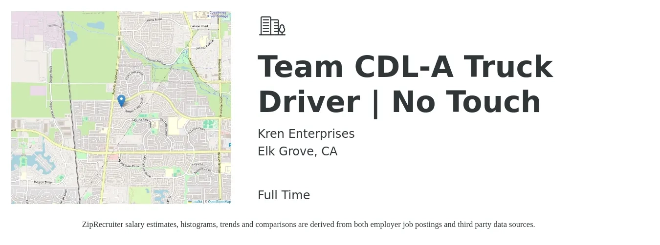 Kren Enterprises job posting for a Team CDL-A Truck Driver | No Touch in Elk Grove, CA with a salary of $1,800 Weekly with a map of Elk Grove location.