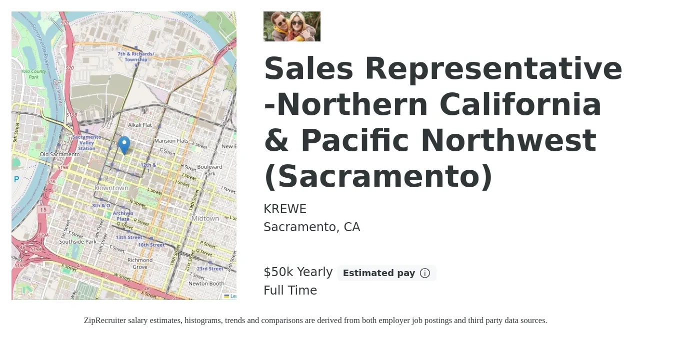 KREWE job posting for a Sales Representative -Northern California & Pacific Northwest (Sacramento) in Sacramento, CA with a salary of $50,000 Yearly with a map of Sacramento location.