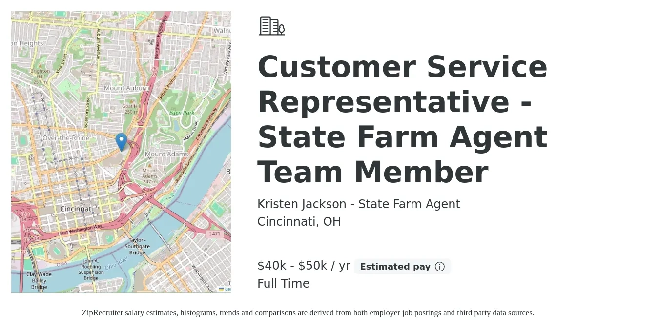Kristen Jackson - State Farm Agent job posting for a Customer Service Representative - State Farm Agent Team Member in Cincinnati, OH with a salary of $40,000 to $50,000 Yearly with a map of Cincinnati location.