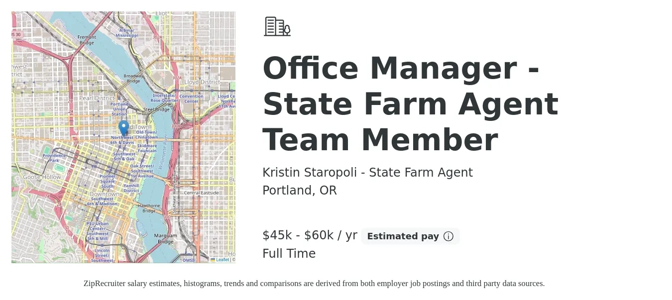 Kristin Staropoli - State Farm Agent job posting for a Office Manager - State Farm Agent Team Member in Portland, OR with a salary of $45,000 to $60,000 Yearly with a map of Portland location.