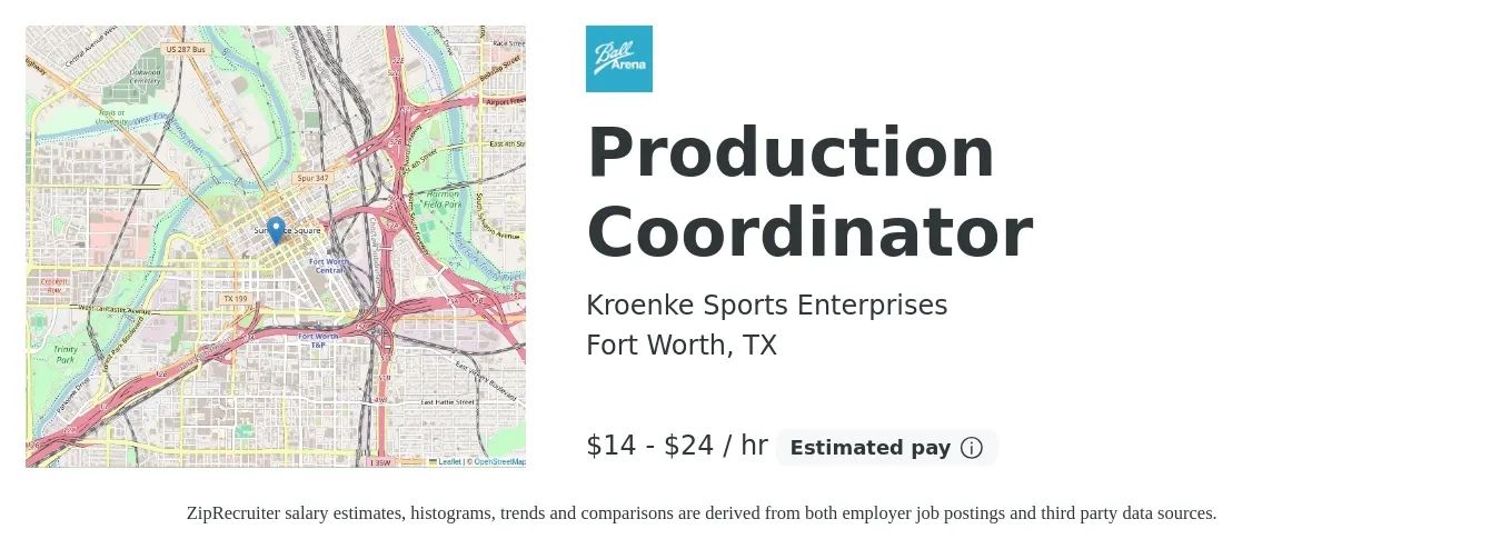 Kroenke Sports Enterprises job posting for a Production Coordinator in Fort Worth, TX with a salary of $15 to $25 Hourly with a map of Fort Worth location.