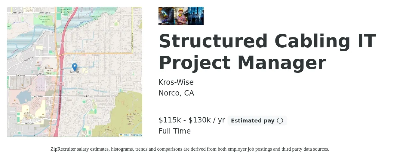 Kros-Wise job posting for a Structured Cabling IT Project Manager in Norco, CA with a salary of $115,000 to $130,000 Yearly with a map of Norco location.