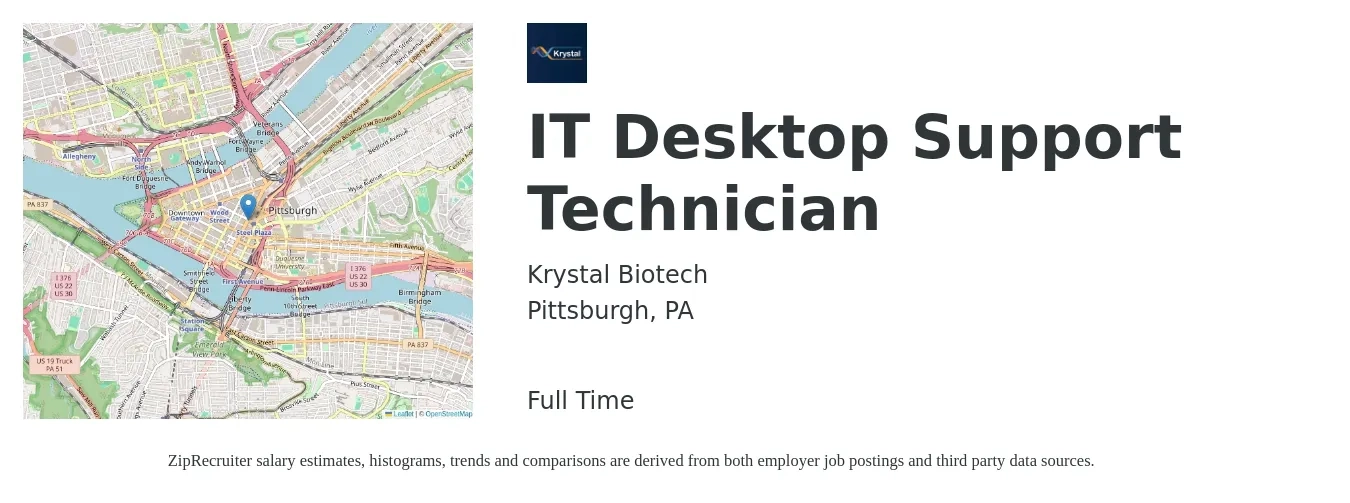Krystal Biotech job posting for a IT Desktop Support Technician in Pittsburgh, PA with a salary of $20 to $28 Hourly with a map of Pittsburgh location.