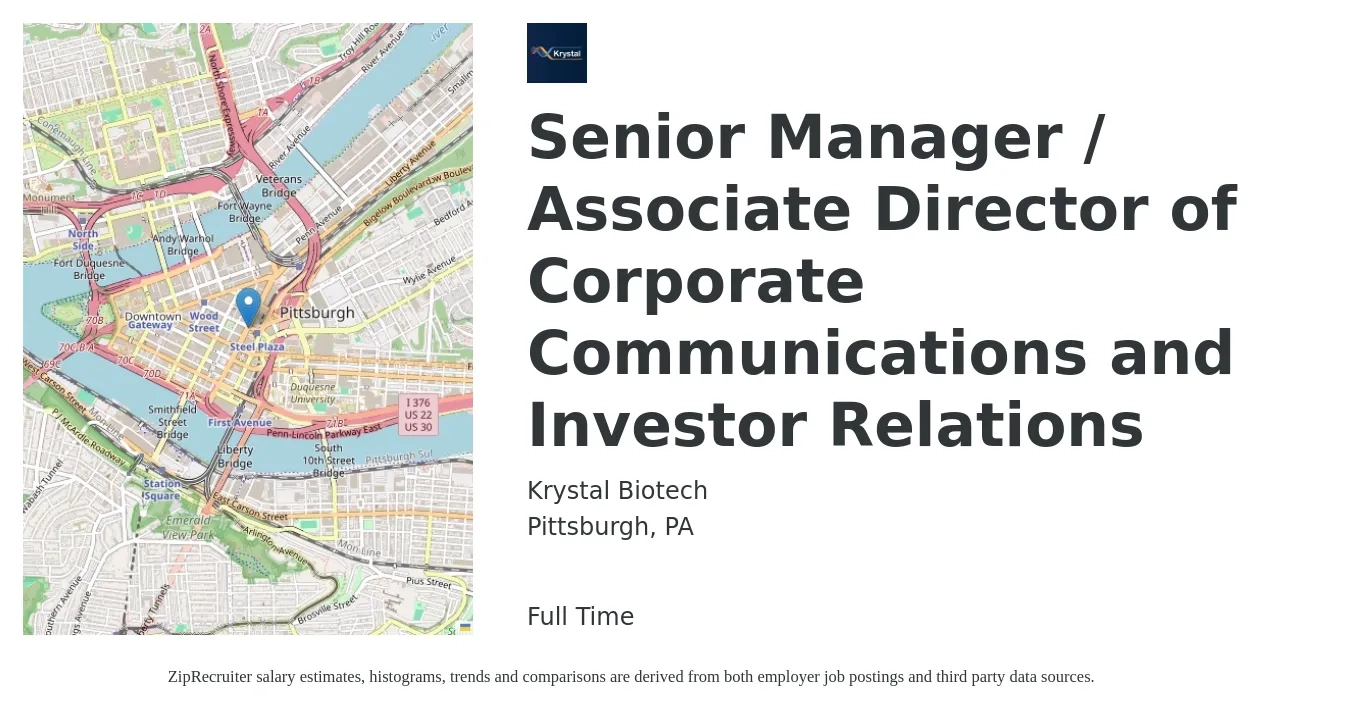Krystal Biotech job posting for a Senior Manager / Associate Director of Corporate Communications and Investor Relations in Pittsburgh, PA with a salary of $58,200 to $75,200 Yearly with a map of Pittsburgh location.