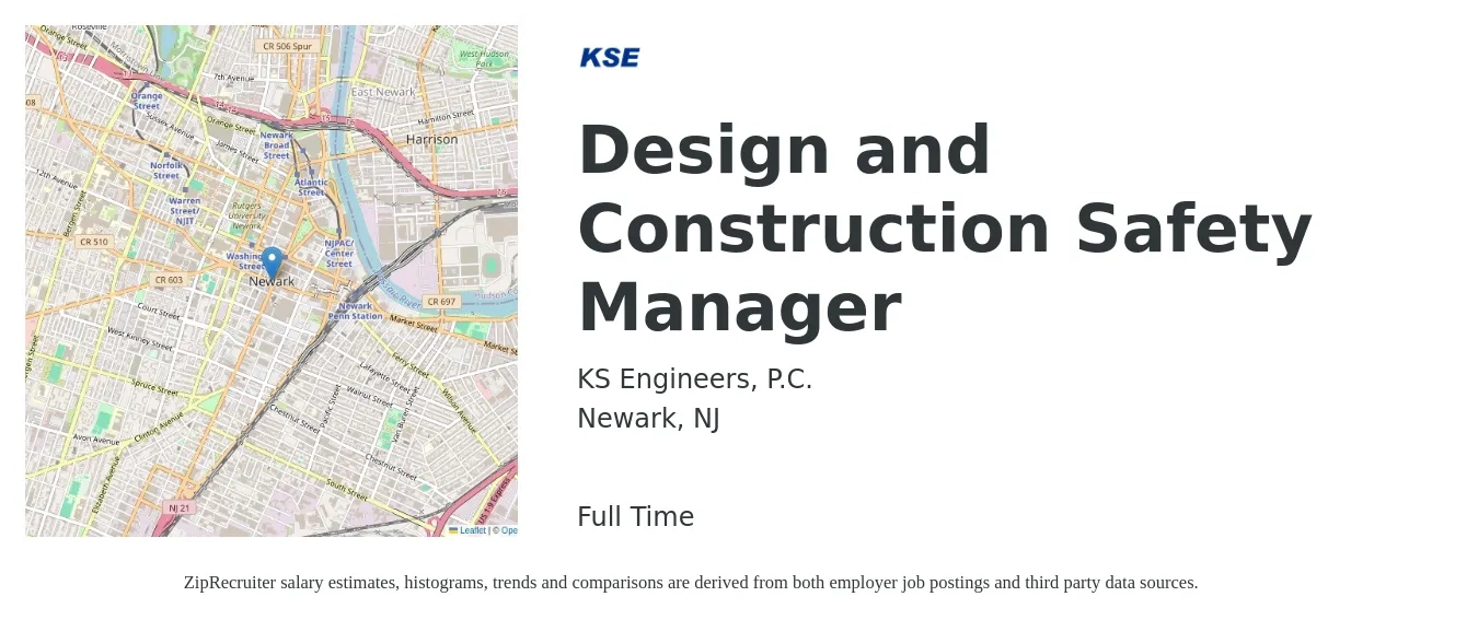 KS Engineers, P.C. job posting for a Design and Construction Safety Manager in Newark, NJ with a salary of $77,900 to $104,600 Yearly with a map of Newark location.