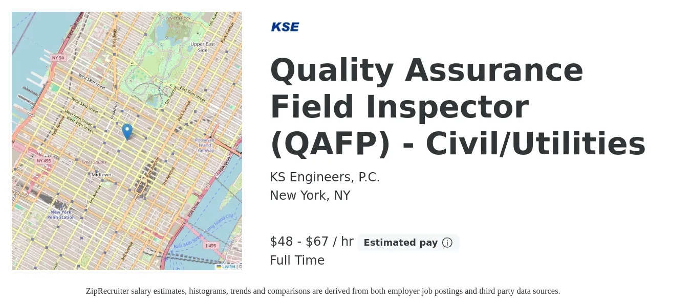 KS Engineers, P.C. job posting for a Quality Assurance Field Inspector (QAFP) - Civil/Utilities in New York, NY with a salary of $50 to $70 Hourly with a map of New York location.