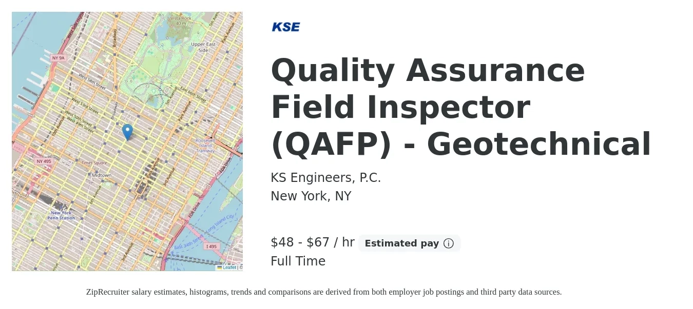 KS Engineers, P.C. job posting for a Quality Assurance Field Inspector (QAFP) - Geotechnical in New York, NY with a salary of $50 to $70 Hourly with a map of New York location.