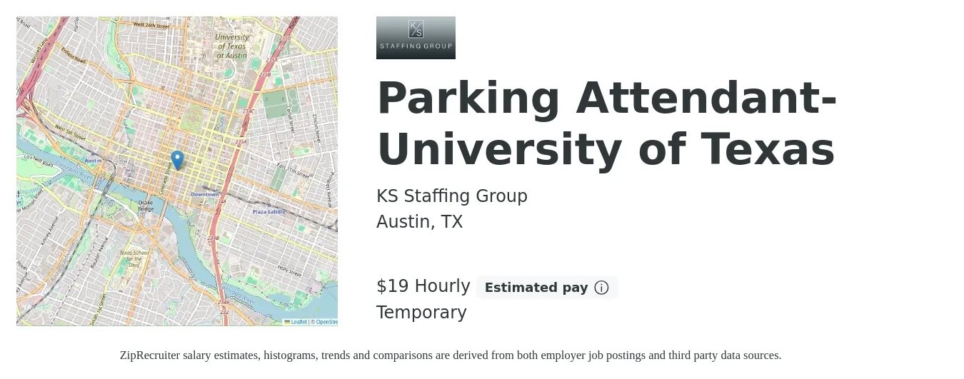 KS Staffing Group job posting for a Parking Attendant- University of Texas in Austin, TX with a salary of $20 Hourly with a map of Austin location.