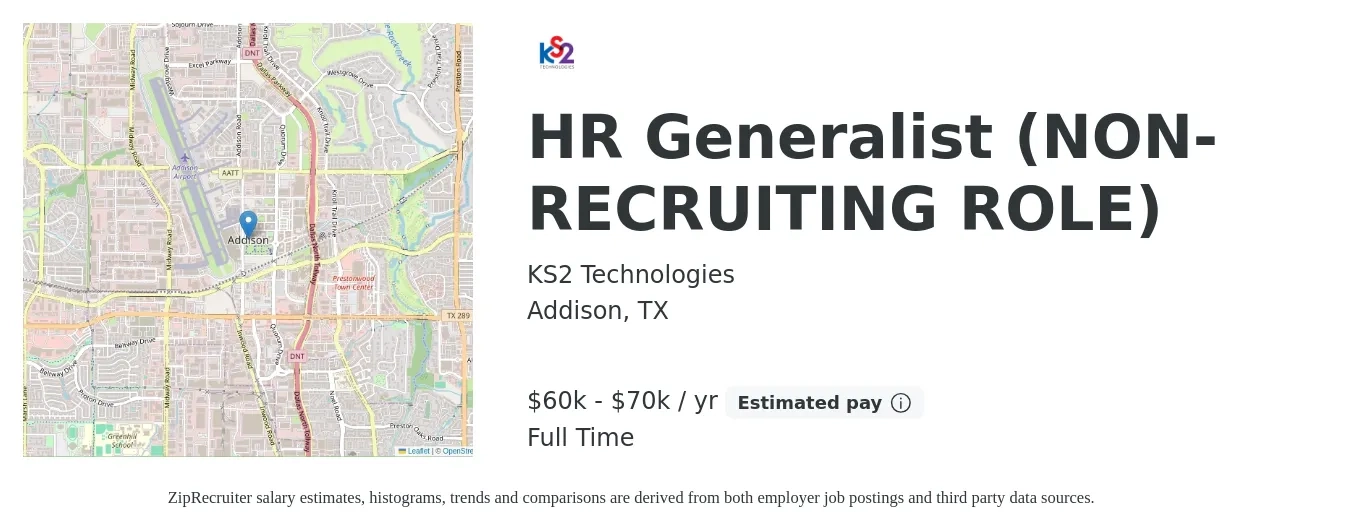 KS2 Technologies job posting for a HR Generalist (NON-RECRUITING ROLE) in Addison, TX with a salary of $60,000 to $70,000 Yearly with a map of Addison location.