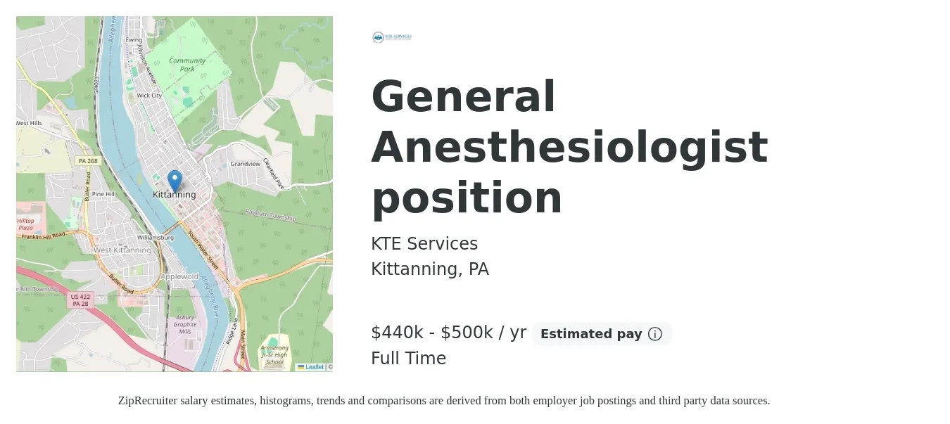 KTE Services job posting for a General Anesthesiologist position in Kittanning, PA with a salary of $440,000 to $500,000 Yearly with a map of Kittanning location.