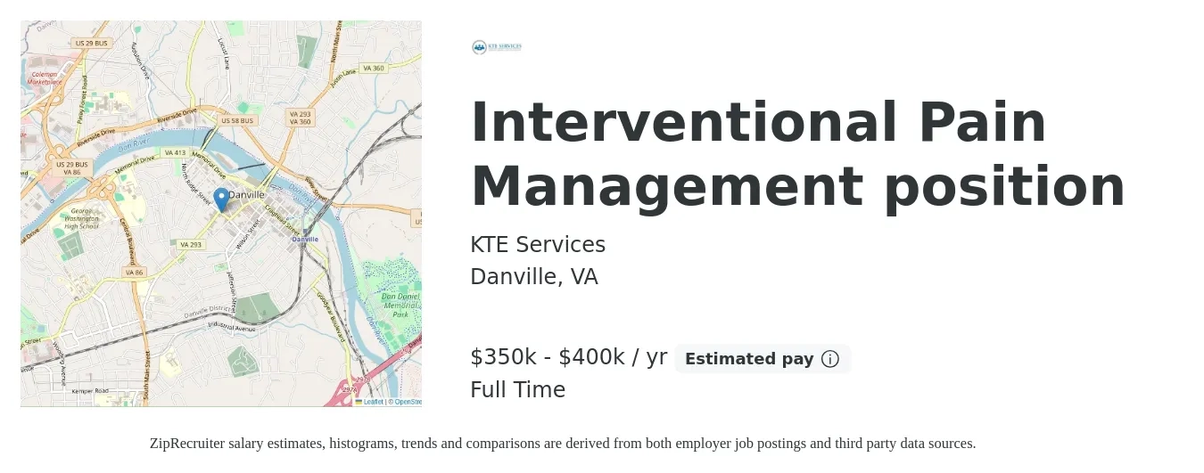 KTE Services job posting for a Interventional Pain Management position in Danville, VA with a salary of $350,000 to $400,000 Yearly with a map of Danville location.