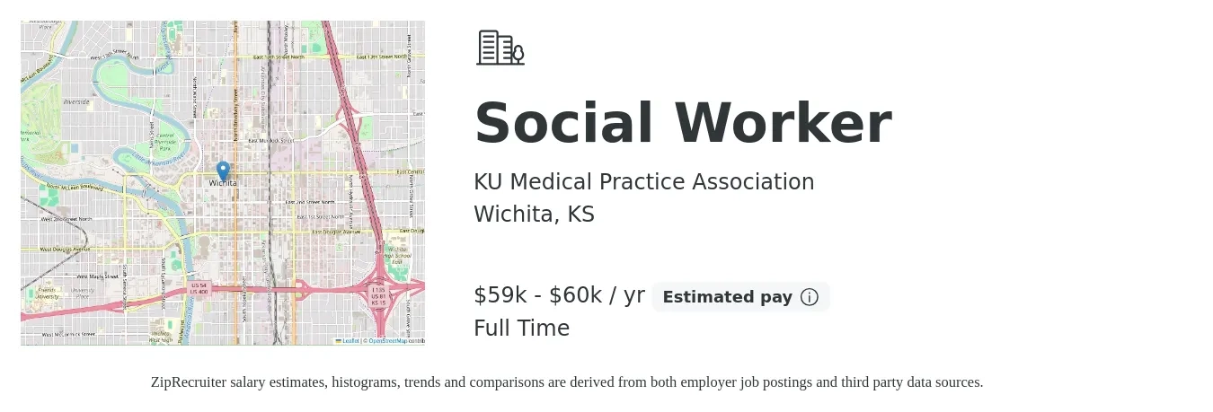 KU Medical Practice Association job posting for a Social Worker in Wichita, KS with a salary of $59,000 to $60,000 Yearly with a map of Wichita location.