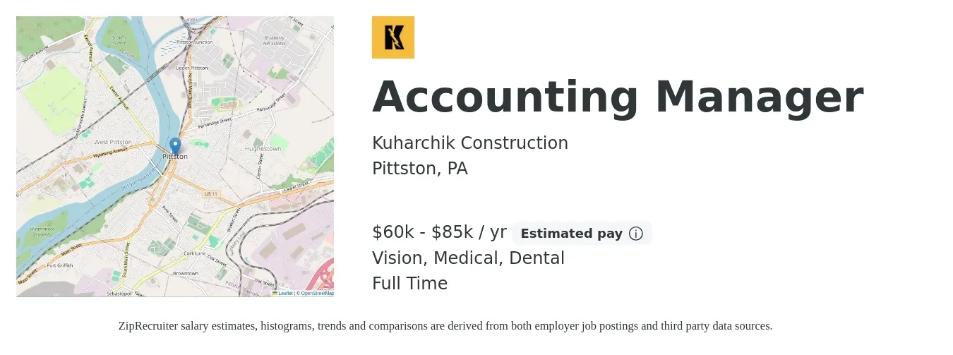 Kuharchik Construction job posting for a Accounting Manager in Pittston, PA with a salary of $60,000 to $85,000 Yearly and benefits including dental, life_insurance, medical, retirement, and vision with a map of Pittston location.