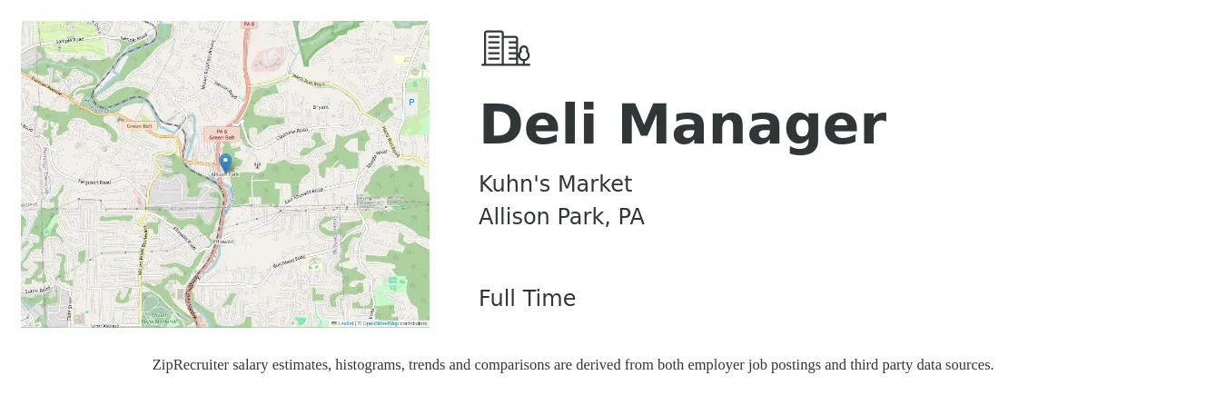 Kuhn's Market job posting for a Deli Manager in Allison Park, PA with a salary of $16 to $22 Hourly with a map of Allison Park location.