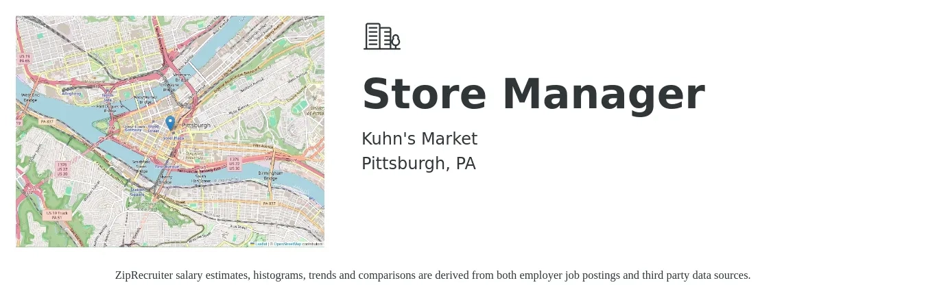 Kuhn's Market job posting for a Store Manager in Pittsburgh, PA with a salary of $38,800 to $60,300 Yearly with a map of Pittsburgh location.
