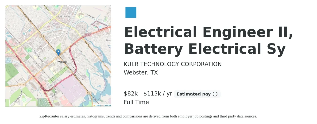 KULR TECHNOLOGY CORPORATION job posting for a Electrical Engineer II, Battery Electrical Sy in Webster, TX with a salary of $82,100 to $113,100 Yearly with a map of Webster location.