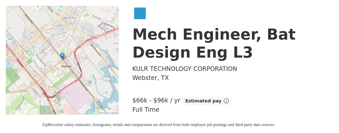 KULR TECHNOLOGY CORPORATION job posting for a Mech Engineer, Bat Design Eng L3 in Webster, TX with a salary of $66,500 to $96,600 Yearly with a map of Webster location.