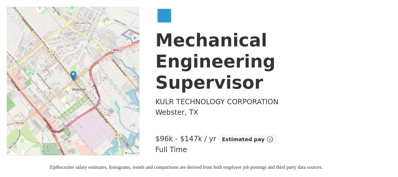 KULR TECHNOLOGY CORPORATION job posting for a Mechanical Engineering Supervisor in Webster, TX with a salary of $96,800 to $147,800 Yearly with a map of Webster location.