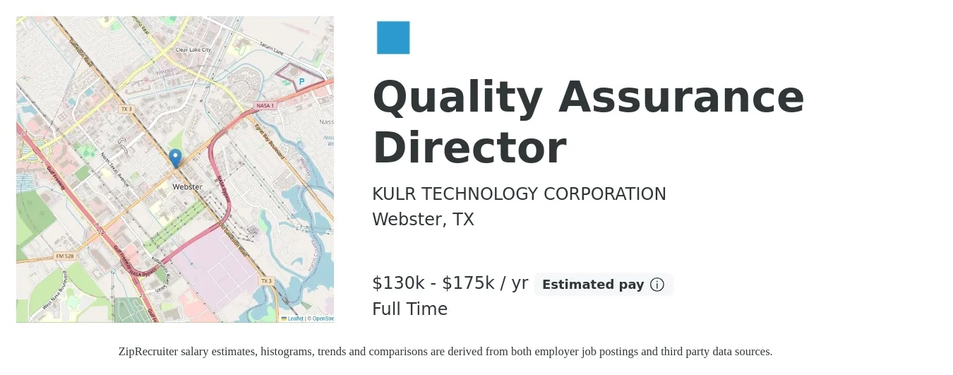 KULR TECHNOLOGY CORPORATION job posting for a Quality Assurance Director in Webster, TX with a salary of $130,000 to $175,000 Yearly with a map of Webster location.