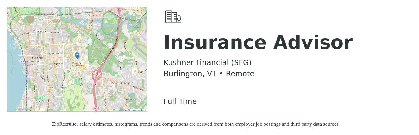 Kushner Financial (SFG) job posting for a Insurance Advisor in Burlington, VT with a salary of $47,300 to $78,800 Yearly with a map of Burlington location.