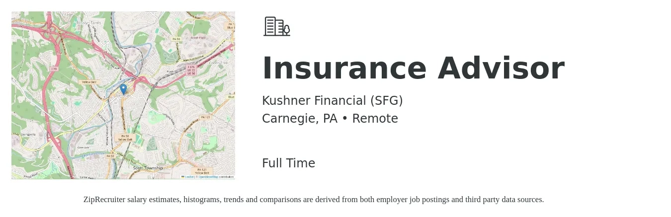 Kushner Financial (SFG) job posting for a Insurance Advisor in Carnegie, PA with a salary of $46,000 to $76,700 Yearly with a map of Carnegie location.