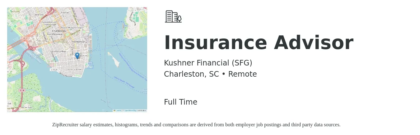 Kushner Financial (SFG) job posting for a Insurance Advisor in Charleston, SC with a salary of $44,900 to $74,900 Yearly with a map of Charleston location.