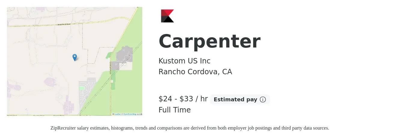 Kustom US Inc job posting for a Carpenter in Rancho Cordova, CA with a salary of $25 to $35 Hourly with a map of Rancho Cordova location.