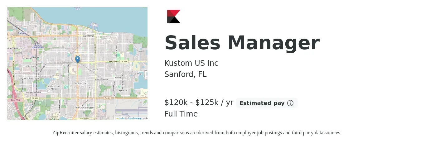 Kustom US Inc job posting for a Sales Manager in Sanford, FL with a salary of $120,000 to $125,000 Yearly with a map of Sanford location.