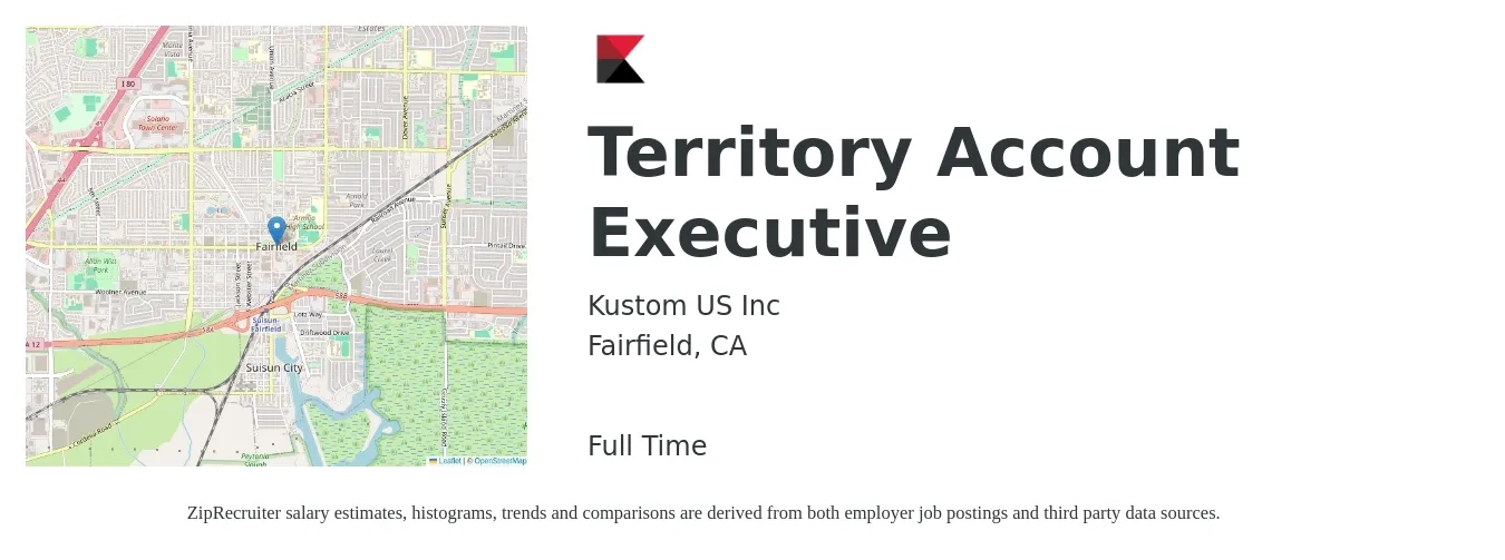 Kustom US Inc job posting for a Territory Account Executive in Fairfield, CA with a salary of $71,900 to $89,900 Yearly with a map of Fairfield location.
