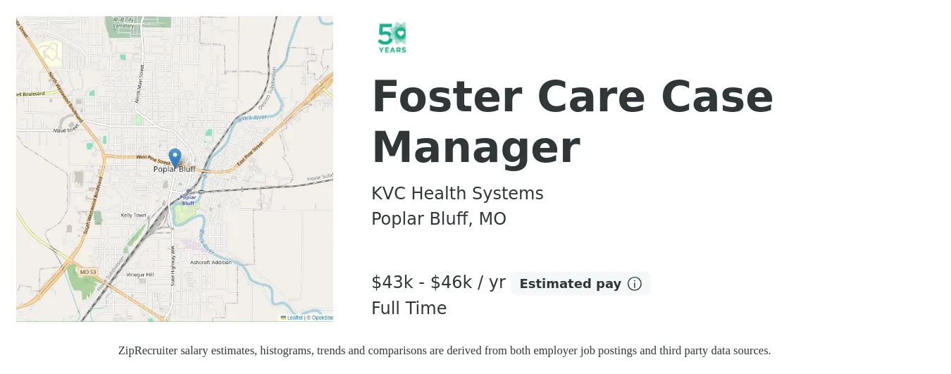 KVC Health Systems job posting for a Foster Care Case Manager in Poplar Bluff, MO with a salary of $43,000 to $46,000 Yearly with a map of Poplar Bluff location.