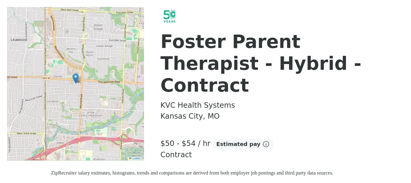 KVC Health Systems job posting for a Foster Parent Therapist - Hybrid - Contract in Kansas City, MO with a salary of $52 to $57 Hourly with a map of Kansas City location.