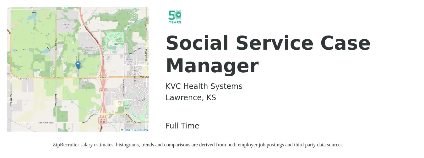 KVC Health Systems job posting for a Social Service Case Manager in Lawrence, KS with a salary of $20 to $26 Hourly with a map of Lawrence location.