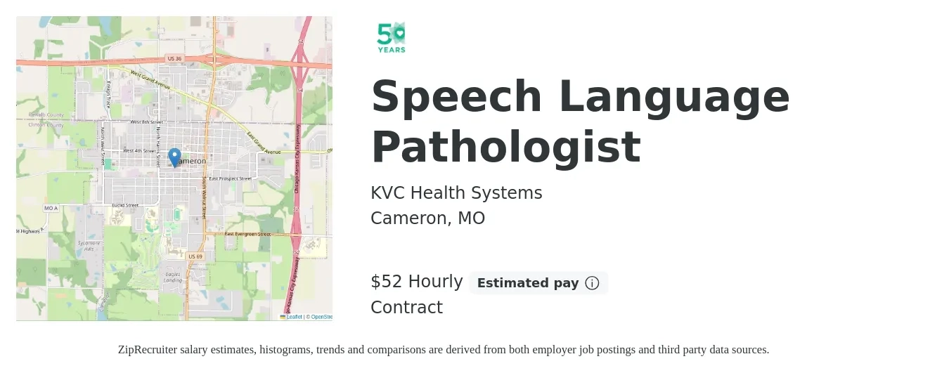KVC Health Systems job posting for a Speech Language Pathologist in Cameron, MO with a salary of $55 Hourly with a map of Cameron location.