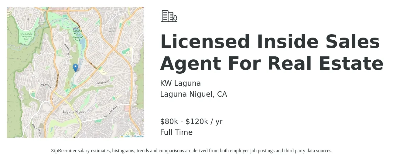 KW Laguna job posting for a Licensed Inside Sales Agent For Real Estate in Laguna Niguel, CA with a salary of $80,000 to $120,000 Yearly with a map of Laguna Niguel location.